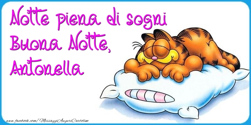 Cartoline di buonanotte - Notte piena di sogni Buona Notte, Antonella