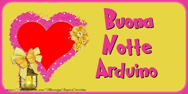 Cartoline di buonanotte - Buona Notte Arduino