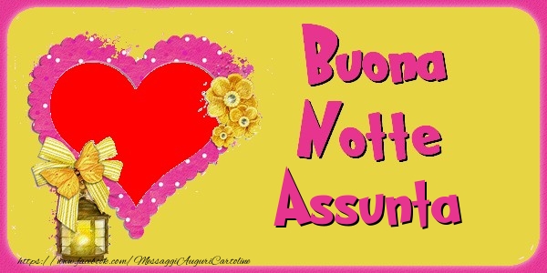 Cartoline di buonanotte - Buona Notte Assunta