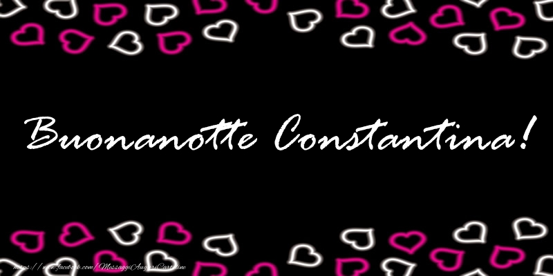 Cartoline di buonanotte - Buonanotte Constantina!