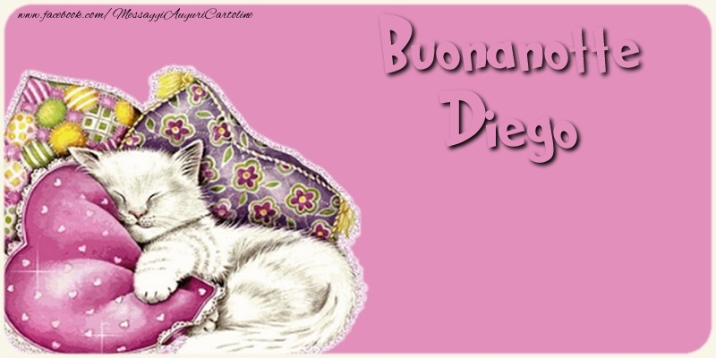 Cartoline di buonanotte - Buonanotte Diego