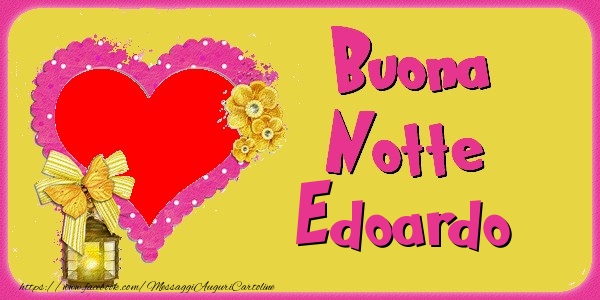Cartoline di buonanotte - Cuore & Fiori & 1 Foto & Cornice Foto | Buona Notte Edoardo