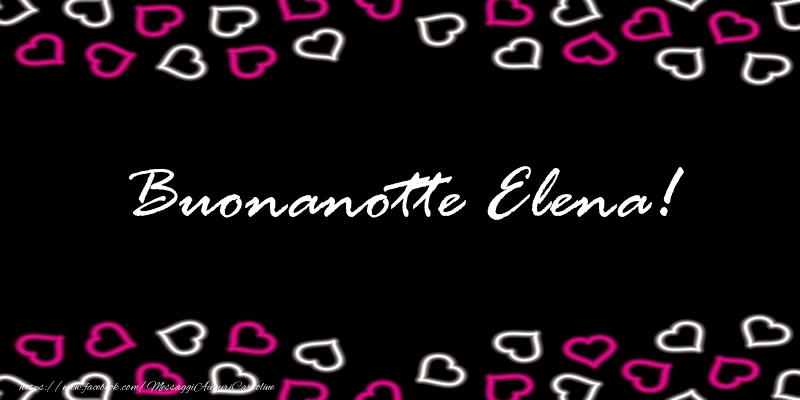 Cartoline di buonanotte - Cuore | Buonanotte Elena!
