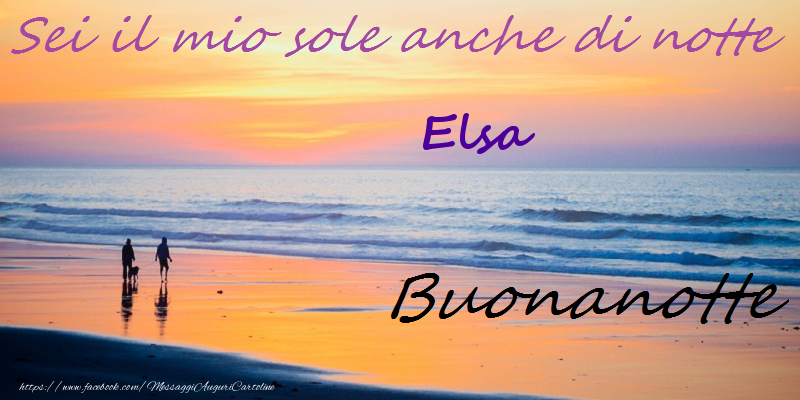Cartoline di buonanotte - Buonanotte Elsa