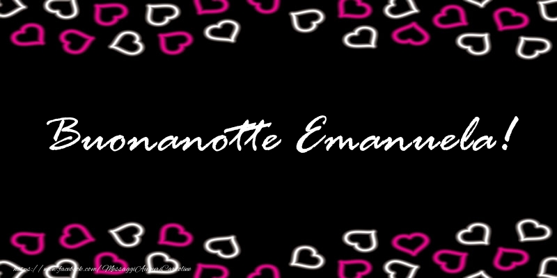 Cartoline di buonanotte - Cuore | Buonanotte Emanuela!