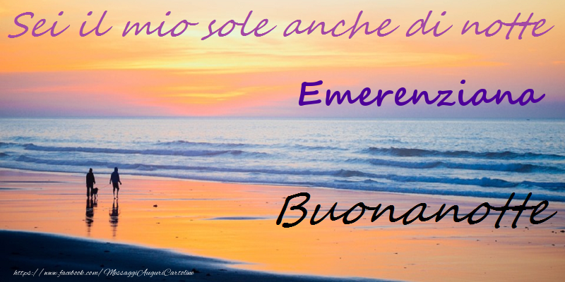 Cartoline di buonanotte - Buonanotte Emerenziana