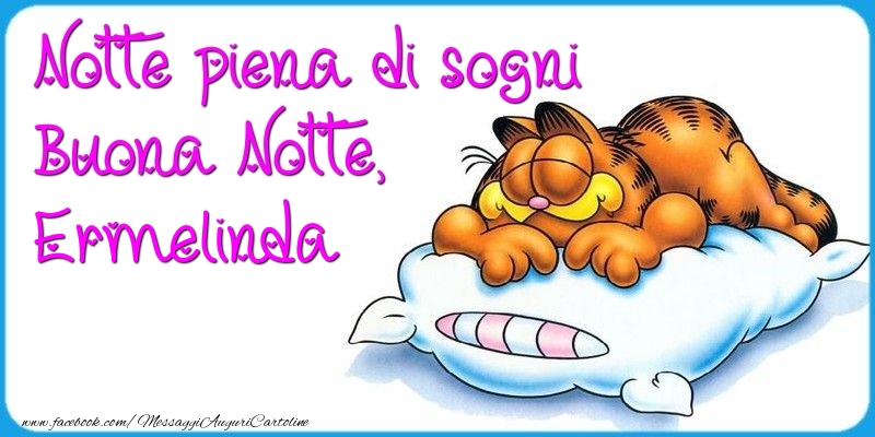 Cartoline di buonanotte - Notte piena di sogni Buona Notte, Ermelinda