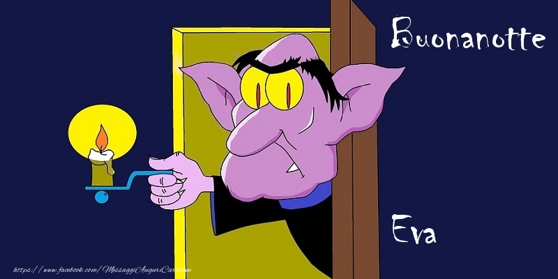 Cartoline di buonanotte - Buonanotte Eva