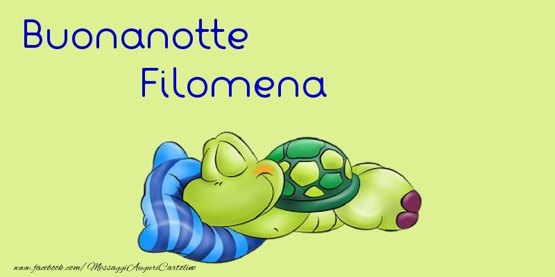 Cartoline di buonanotte - Buonanotte Filomena