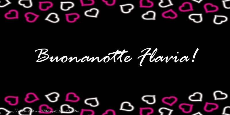 Cartoline di buonanotte - Buonanotte Flavia!