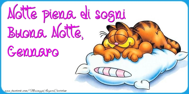 Cartoline di buonanotte - Notte piena di sogni Buona Notte, Gennaro