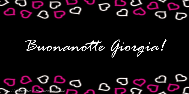 Cartoline di buonanotte - Cuore | Buonanotte Giorgia!