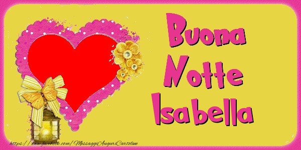 Cartoline di buonanotte - Cuore & Fiori & 1 Foto & Cornice Foto | Buona Notte Isabella