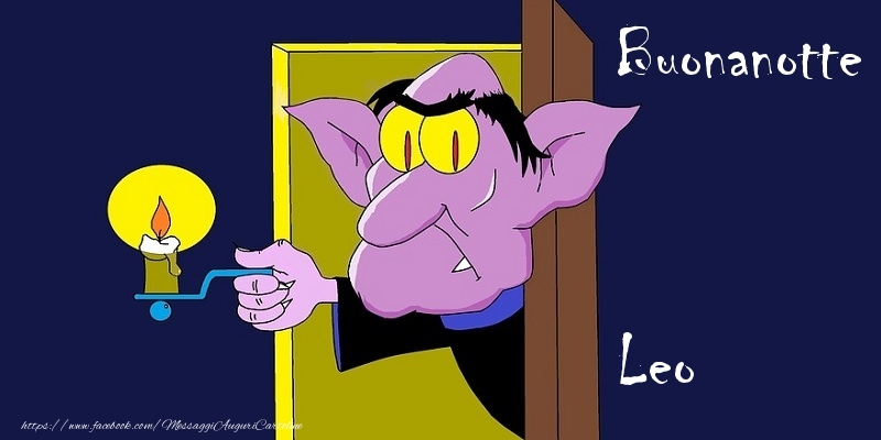Cartoline di buonanotte - Buonanotte Leo