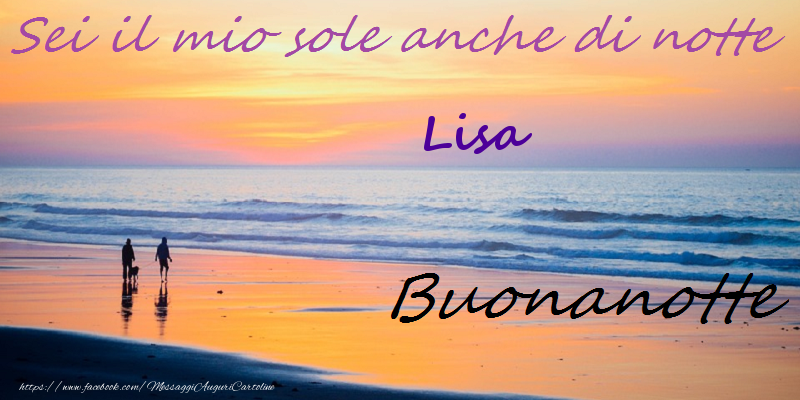 Cartoline di buonanotte - Buonanotte Lisa