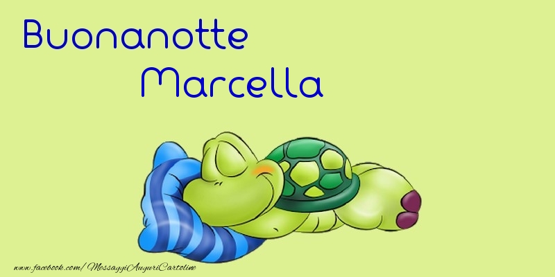 Cartoline di buonanotte - Buonanotte Marcella