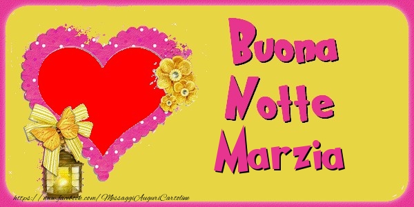 Cartoline di buonanotte - Buona Notte Marzia