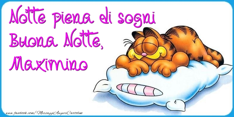 Cartoline di buonanotte - Notte piena di sogni Buona Notte, Maximino