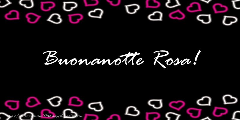 Cartoline di buonanotte - Cuore | Buonanotte Rosa!