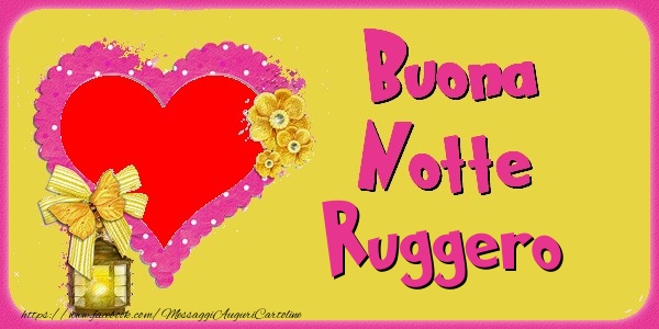 Cartoline di buonanotte - Cuore & Fiori & 1 Foto & Cornice Foto | Buona Notte Ruggero