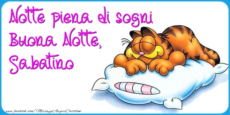 Cartoline di buonanotte - Notte piena di sogni Buona Notte, Sabatino