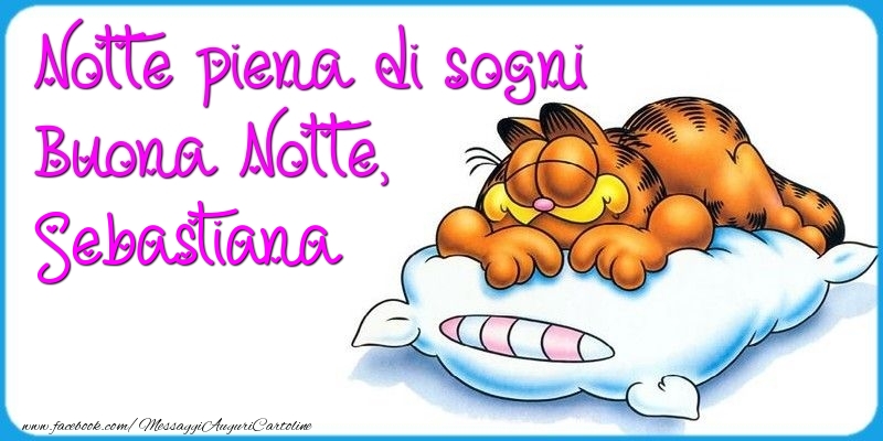 Cartoline di buonanotte - Animali | Notte piena di sogni Buona Notte, Sebastiana