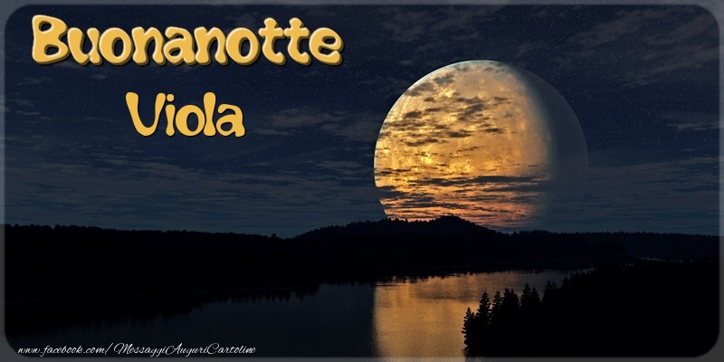 Cartoline di buonanotte - Buonanotte Viola