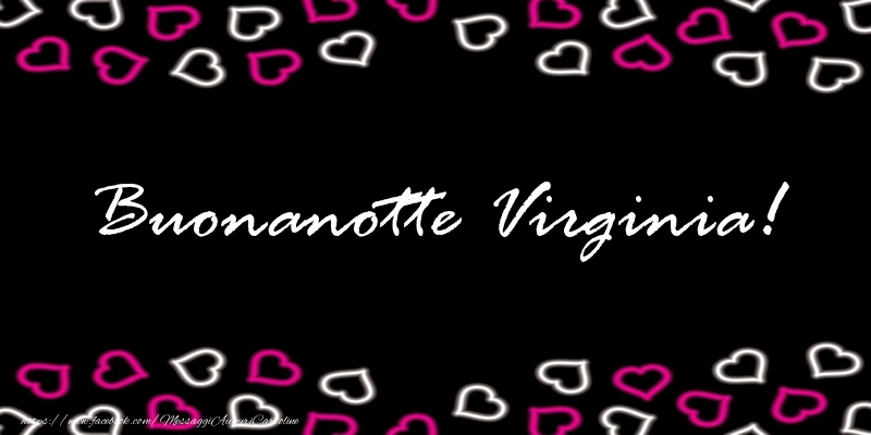 Cartoline di buonanotte - Buonanotte Virginia!