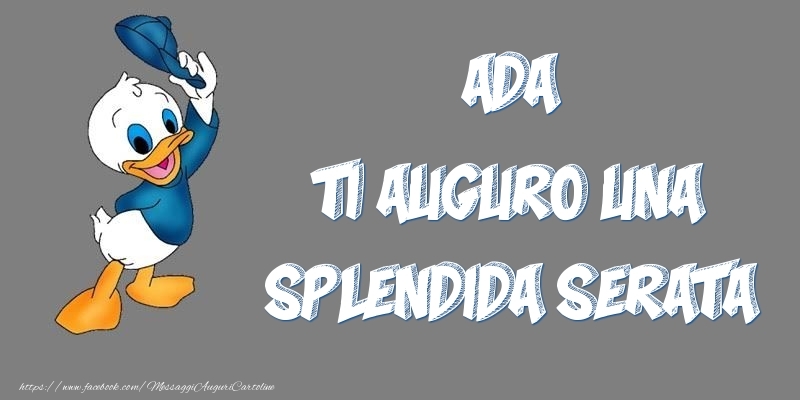 Cartoline di buonasera - Ada ti auguro una splendida serata
