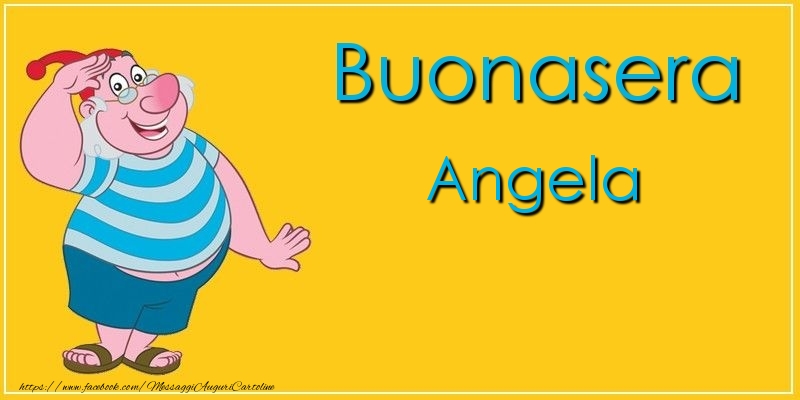 Cartoline di buonasera - Buonasera Angela