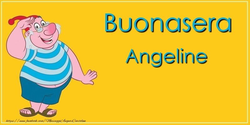 Cartoline di buonasera - Buonasera Angeline