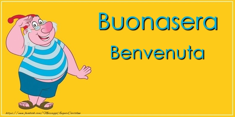 Cartoline di buonasera - Buonasera Benvenuta