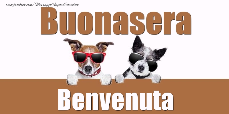 Cartoline di buonasera - Buonasera Benvenuta