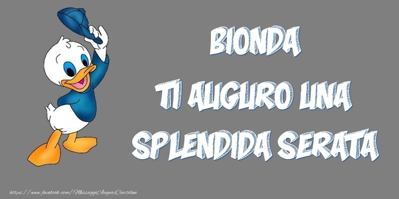 Cartoline di buonasera - Bionda ti auguro una splendida serata