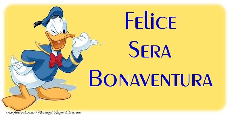 Cartoline di buonasera - Felice Sera Bonaventura