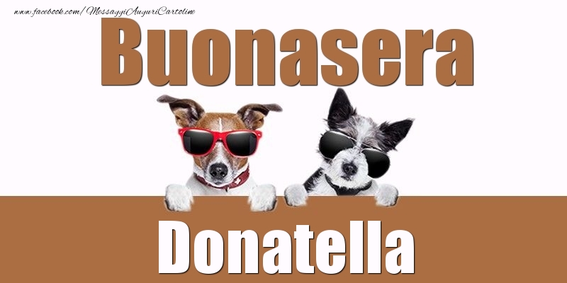 Cartoline di buonasera - Buonasera Donatella