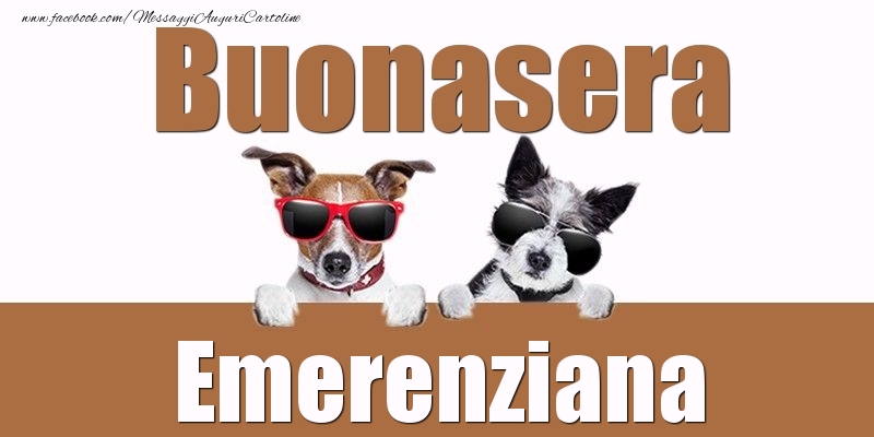 Cartoline di buonasera - Buonasera Emerenziana