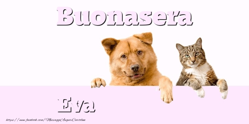 Cartoline di buonasera - Buonasera Eva