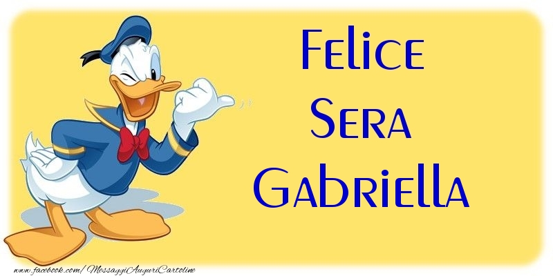 Cartoline di buonasera - Felice Sera Gabriella