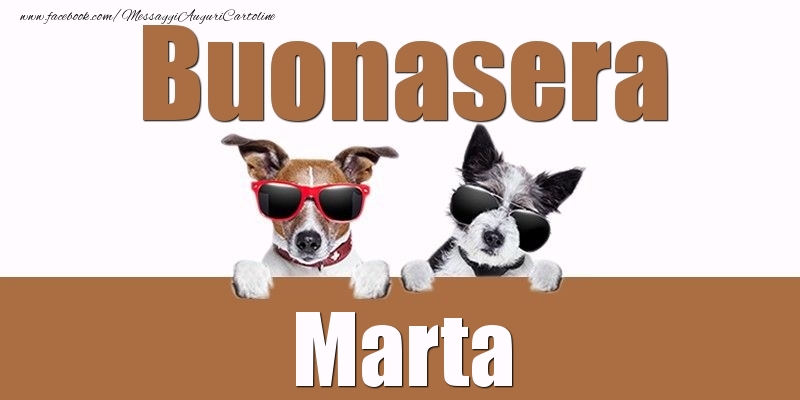 Cartoline di buonasera - Buonasera Marta