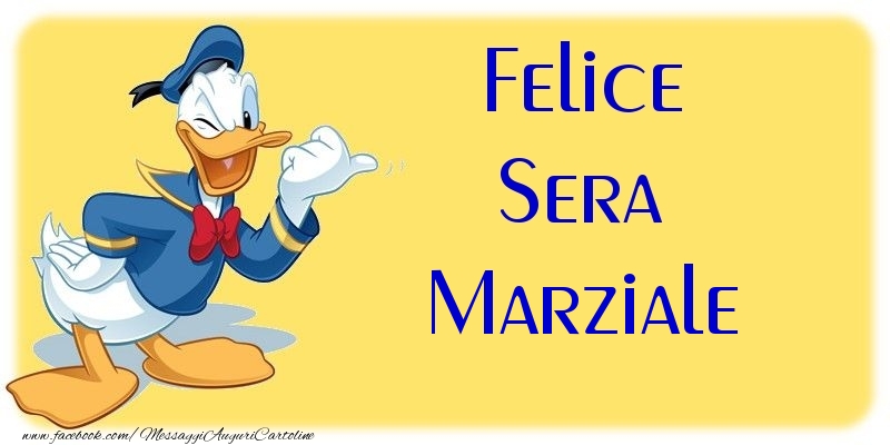 Cartoline di buonasera - Felice Sera Marziale