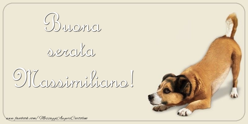 Cartoline di buonasera - Buona serata Massimiliano