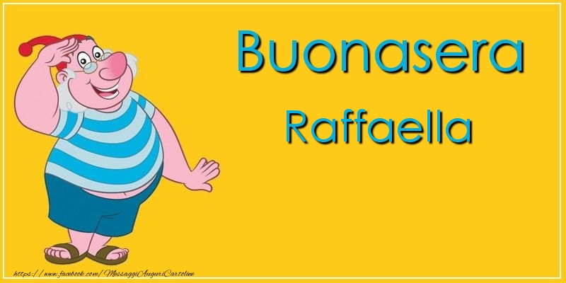 Cartoline di buonasera - Buonasera Raffaella
