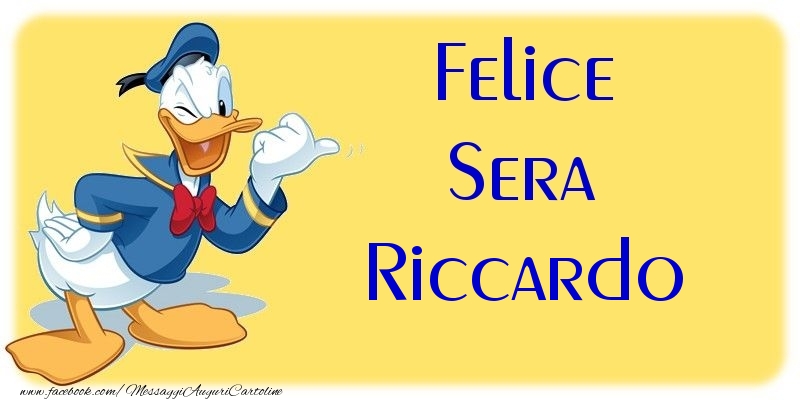 Cartoline di buonasera - Felice Sera Riccardo
