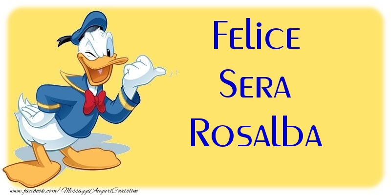 Cartoline di buonasera - Felice Sera Rosalba