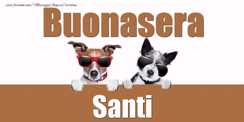 Cartoline di buonasera - Buonasera Santi