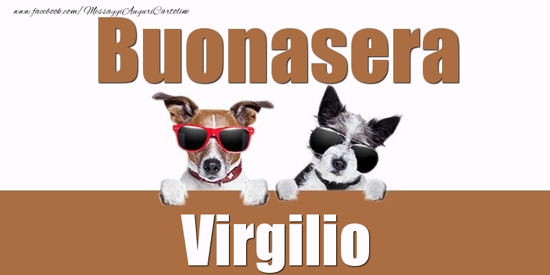 Cartoline di buonasera - Buonasera Virgilio