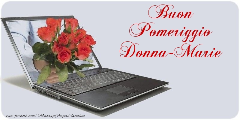 Cartoline di buon pomeriggio - Buon Pomeriggio Donna-Marie