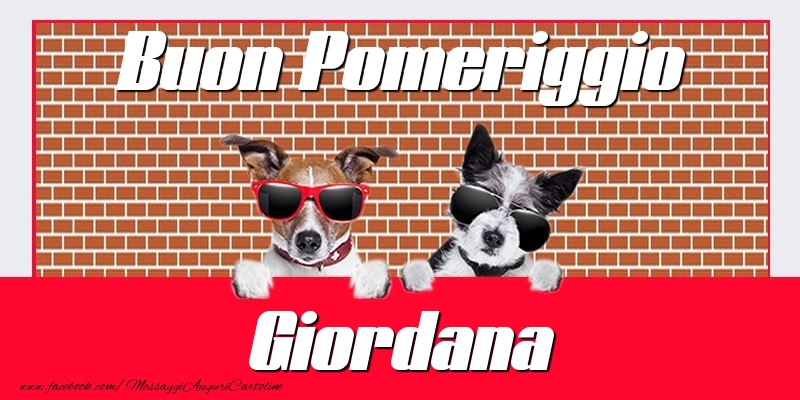 Cartoline di buon pomeriggio - Buon Pomeriggio Giordana