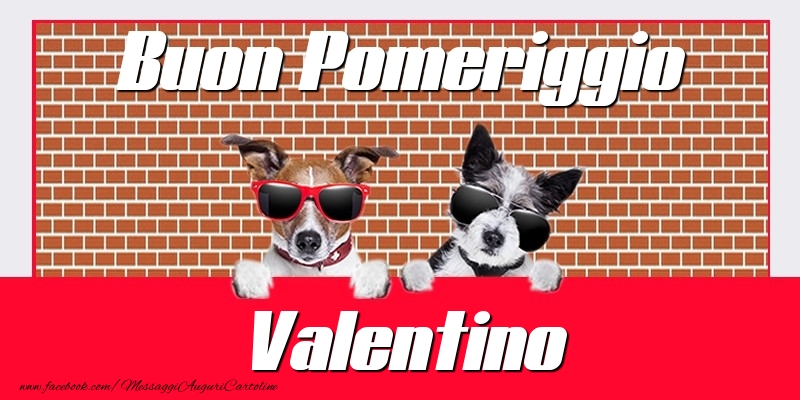 Cartoline di buon pomeriggio - Buon Pomeriggio Valentino